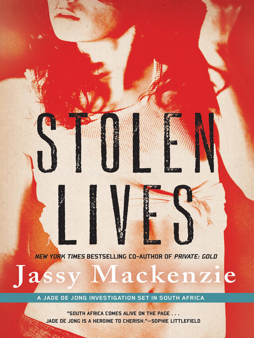 Title details for Stolen Lives by Jassy Mackenzie - Available